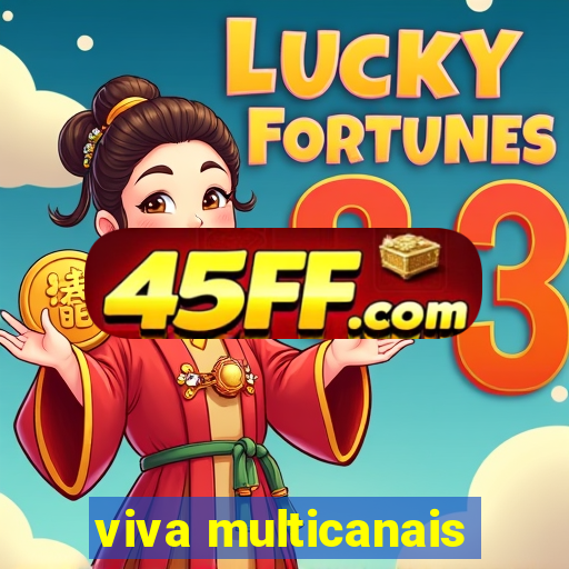 viva multicanais